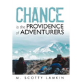 Chance Is the Providence of Adventurers