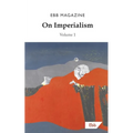 On Imperialism: Volume 1