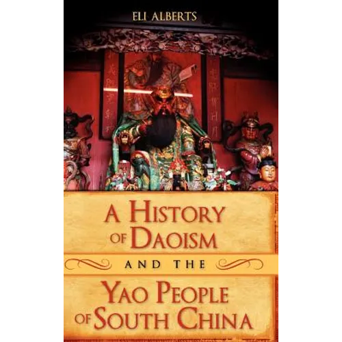 A History of Daoism and the Yao People of South China