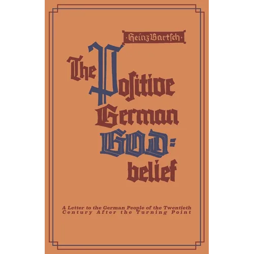 The Positive German God-Belief