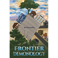 Frontier Demonology