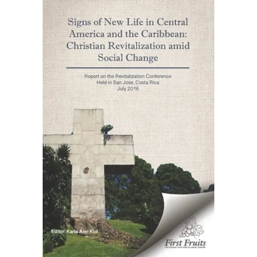 Signs of New Life in Central America and the Caribbean: Christian Revitalization Amid Social Change