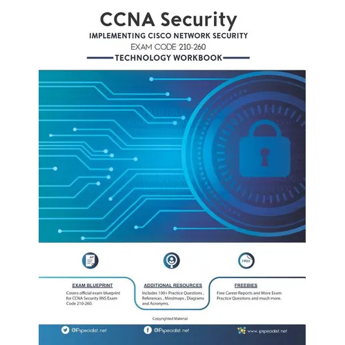 CCNA Security (IINS 210-260) Workbook With Practice Exam Questions: Second Edition