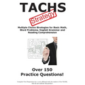 TACHS Test Strategy!: Winning Multiple Choice Strategies for the Test for Admission to Catholic High Schools