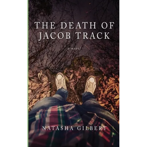 The Death of Jacob Track: Volume 1 of The 33X Series
