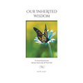 Our Inherited Wisdom: 54 Inspirations from Nature & Poetry