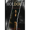 The Holdout: One Woman. One Revolution. One Verdict