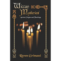 Wiccan Mysteries: Ancient Origins & Teachings