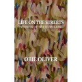 Life on the Streets: Stories of the Homeless