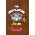 My Cheerleading Journal: Fun Activities to Build Confidence and a Growth Mindset: Track Your Cheer Journey, Set Goals, Build Resilience and Celebrate