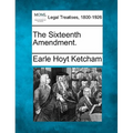 The Sixteenth Amendment.