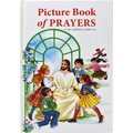 Picture Book of Prayers: Beautiful and Popular Prayers for Every Day and Major Feasts, Various Occasions and Special Days