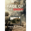 Face of the Enemy: An American Asian's War in Vietnam and at Home