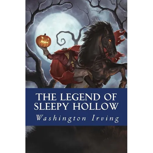 The Legend of Sleepy Hollow