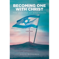 Becoming One with Christ: The Lessons of King David