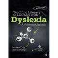 Teaching Literacy to Learners with Dyslexia: A Multisensory Approach (Fourth Edition)