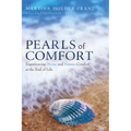 Pearls of Comfort: Experiencing Divine and Human Comfort at the End of Life
