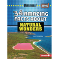 34 Amazing Facts about Natural Wonders