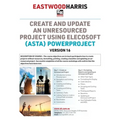 Create and Update an Unresourced Project using Elecosoft (Asta) Powerproject Version 16: 2-day training course handout and student workshops