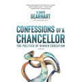 Confessions of a Chancellor: The Politics of Higher Education
