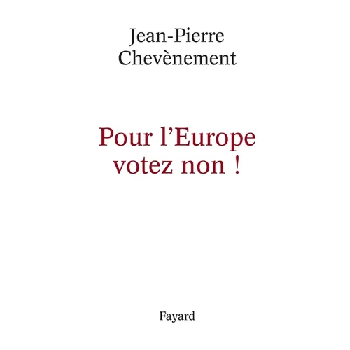 Pour l'Europe votez non !