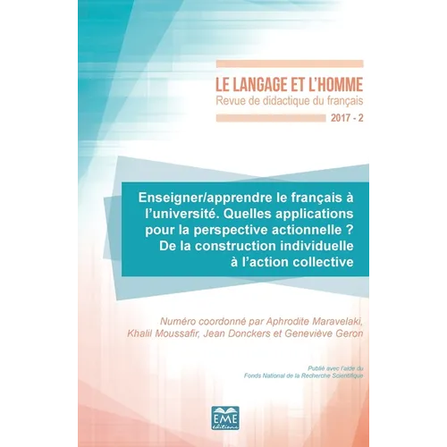 Enseigner/apprendre le français à l'université. Quelles applications pour la perspective actionnelle ?: De la construction individuelle à l'action col