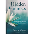 Hidden Holiness: Unwrapping the Gift of God's Presence