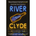River Clyde: The Word-Of-Mouth Bestseller: Volume 5
