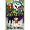 Tail of a Feather: Paranormal Cozy Mystery