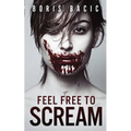 Feel Free To Scream