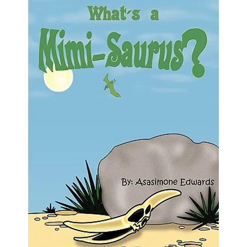 What's a Mimi-Saurus?