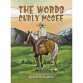 The Words of Curly McGee