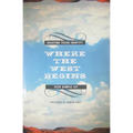 Where the West Begins: Debating Texas Identity