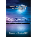 Living by the Light of the Moon