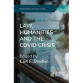 Law, Humanities and the COVID Crisis