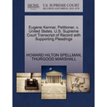 Eugene Kenner, Petitioner, V. United States. U.S. Supreme Court Transcript of Record with Supporting Pleadings