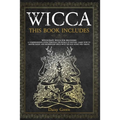 Wicca: This Book Includes: Witchcraft, Wicca For Beginners. A Comprehensive Guide Through the World of Witches. Learn How to