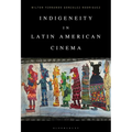 Indigeneity in Latin American Cinema