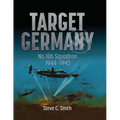 Target Germany: No. 186 Squadron 1944 - 1945