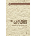 The Strauss-Krüger Correspondence: Returning to Plato Through Kant
