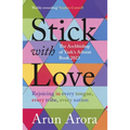 Stick with Love: Rejoicing in Every Tongue, Every Tribe, Every Nation: The Archbishop of York's Advent Book 2023: Foreword by Stephen Cottrell