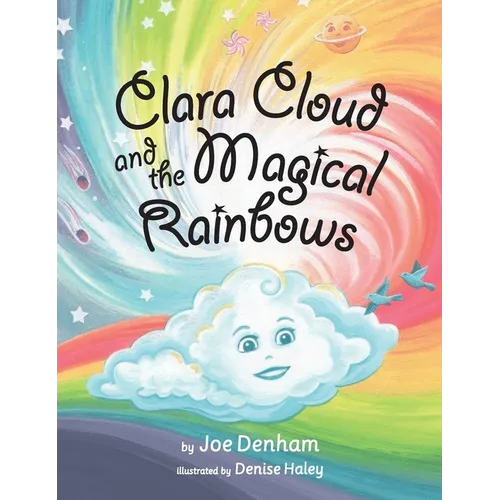Clara Cloud and the Magical Rainbows