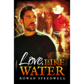 Love, Like Water
