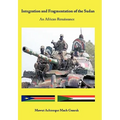 Integration and Fragmentation of the Sudan: An African Renaissance