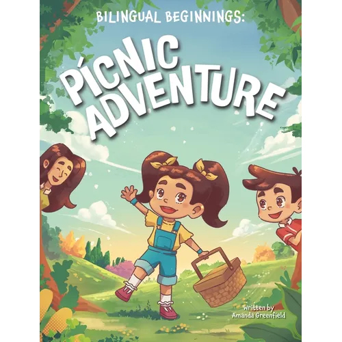 Bilingual Beginnings: Pícnic Adventure