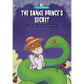 The Snake Prince's Secret: A Retelling of India's "The Snake Prince"