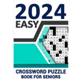 2024 Easy Crossword Puzzle Book For Seniors: Enhance Your Vocabulary and Relax Your Mind with Large Print 84 Puzzles