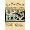 La Souillonne et son cat'chisse en images