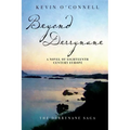 Beyond Derrynane: A Novel of Eighteenth Century Europe