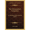 The Chronometer's Companion: Or Perpetual Solar Almanac (1839)